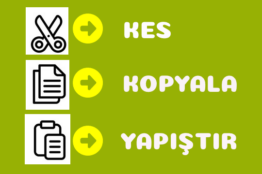 Kes Kopyala Yapıştır